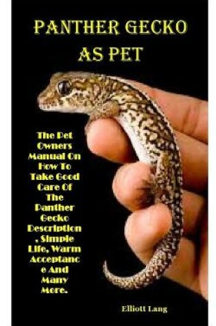 Cover of Panther Gecko as Pet