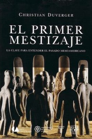 Cover of El Primer Mestizaje