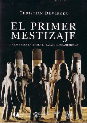 Book cover for El Primer Mestizaje