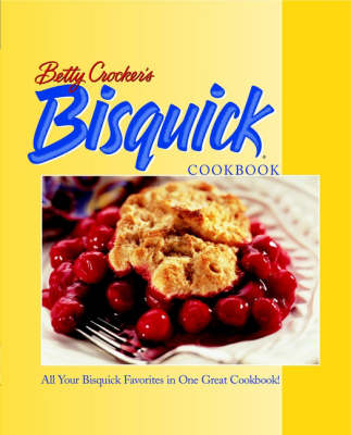 Book cover for Betty Crocker's Bisquick Cookbook