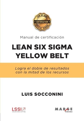 Book cover for Lean Six Sigma Yellow Belt. Manual de certificación