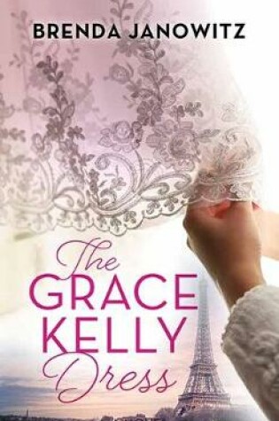 Cover of The Grace Kelly Dress