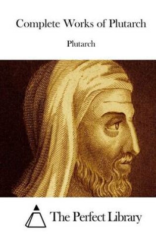 Cover of Complete Works of Plutarch