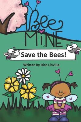 Book cover for Bee Mine Save the Bees