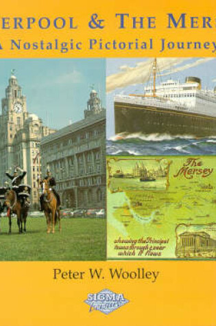 Cover of Liverpool and the Ships That Sailed the Mersey