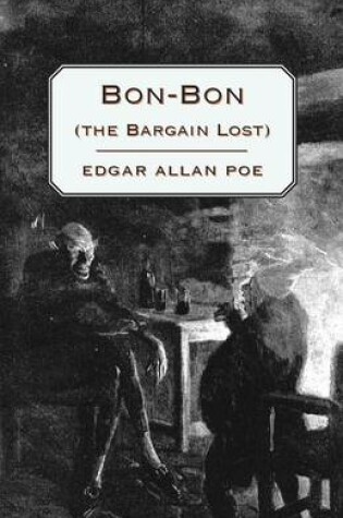 Cover of Bon-Bon ("The Bargain Lost")