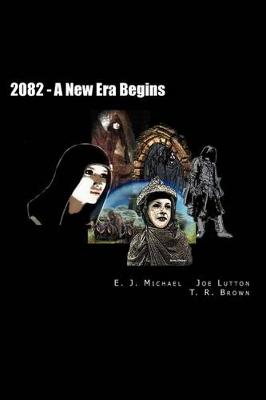 Book cover for 2082 - The New Age Era Begun