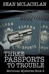 Book cover for Three Passports to Trouble