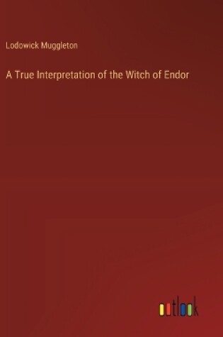 Cover of A True Interpretation of the Witch of Endor