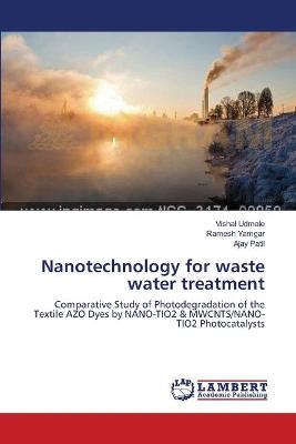 Book cover for Nanotechnology for waste water treatment