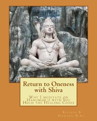 Cover of Return to Oneness with Shiva