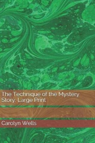 Cover of The Technique of the Mystery Story