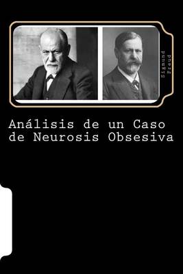 Book cover for Análisis de Un Caso de Neurosis Obsesiva (Caso El Hombre de Las Ratas) (Spanish Edition)