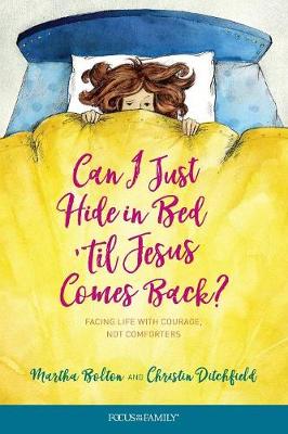 Book cover for Can I Just Hide in Bed 'Til Jesus Comes Back?