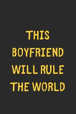 Book cover for This Boyfriend Will Rule The World