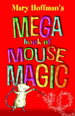 Book cover for The Mega Book of Mouse Magic