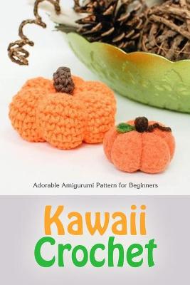 Book cover for Kawaii Crochet