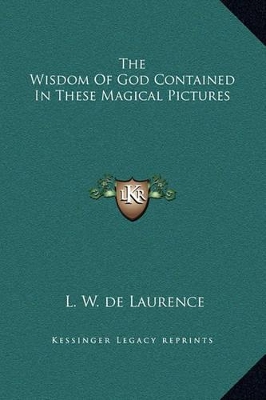 Book cover for The Wisdom Of God Contained In These Magical Pictures