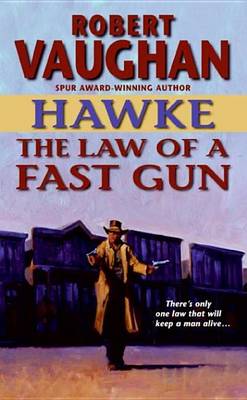 Book cover for The Law of a Fast Gun