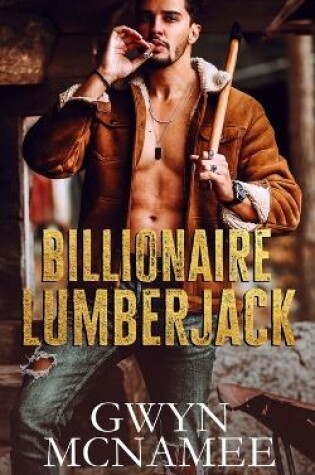 Cover of Billionaire Lumberjack
