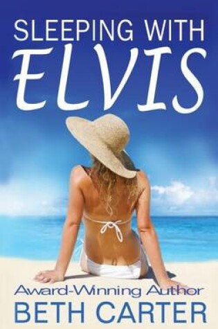 Cover of Sleeping with Elvis