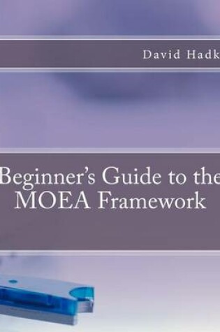 Cover of Beginner's Guide to the Moea Framework