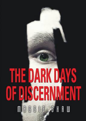 Book cover for The Dark Days of Discernment