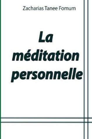 Cover of La Meditation Personnelle