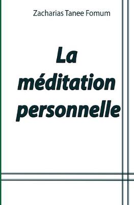 Book cover for La Meditation Personnelle