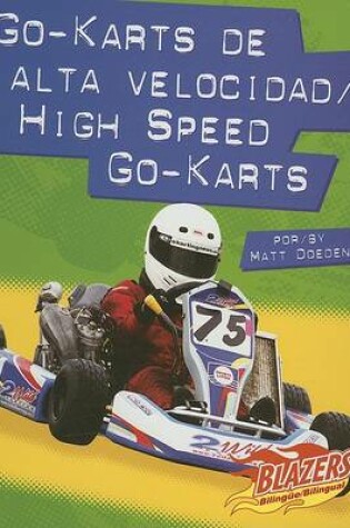 Cover of Go-Karts de Alta Velocidad/High Speed Go-Karts
