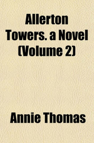 Cover of Allerton Towers. a Novel (Volume 2)