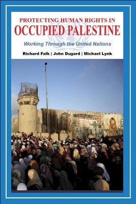 Book cover for Protecting Human Rights in Occupied Palestine