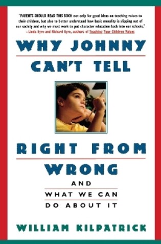 Cover of Why Johnny Can't Tell Right from Wrong