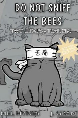 Cover of Do Not Sniff the Bees