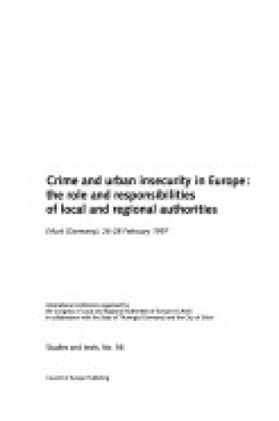 Cover of Crime and Urban Insecurity in Europe