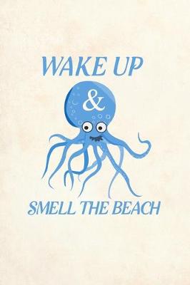 Book cover for Wake up and smell the beach