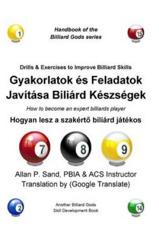 Cover of Drills & Exercises to Improve Billiard Skills (Hungarian)