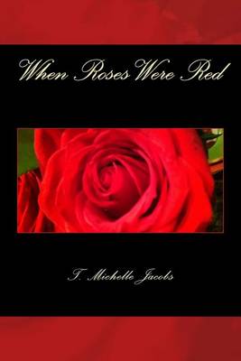 Book cover for When Roses Were Red