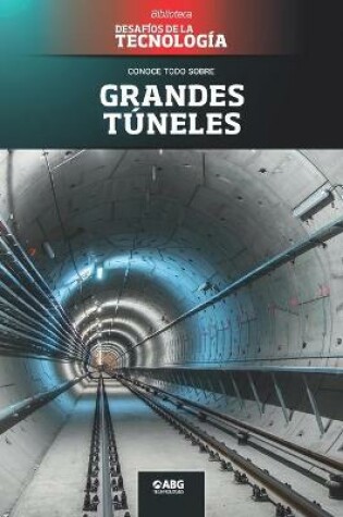 Cover of Grandes tuneles