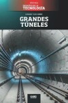 Book cover for Grandes tuneles