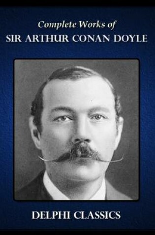 Cover of Complete Works of Sir Arthur Conan Doyle