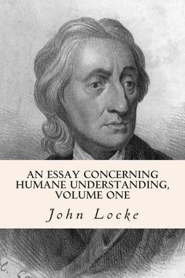 Book cover for An Essay Concerning Humane Understanding, Volume One