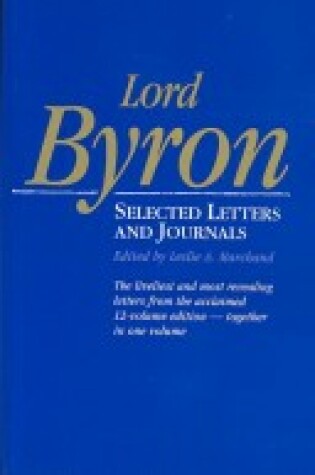 Cover of Lord Byron - Selected Letters & Journals (Cloth)