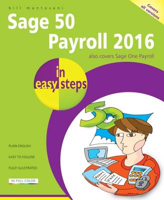 Book cover for Sage 50 Payroll 2016 in Easy Steps