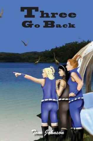 Cover of Three Go Back