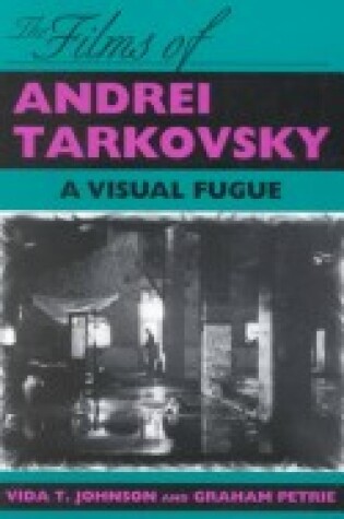 Cover of The Films of Andrei Tarkovsky