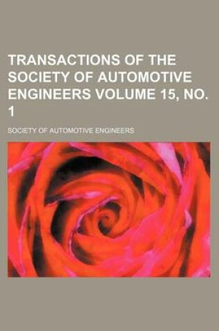 Cover of Transactions of the Society of Automotive Engineers Volume 15, No. 1