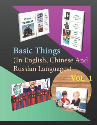 Book cover for Basic Things (In English, Chinese & Russian Languages) Vol. 1