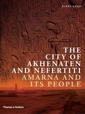 Book cover for The City of Akhenaten and Nefertiti