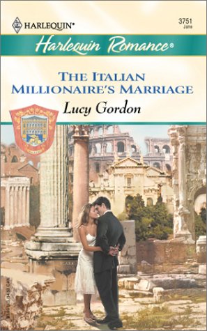 Book cover for The Italian Millionaire's Marriage (the Counts of Calvani)
